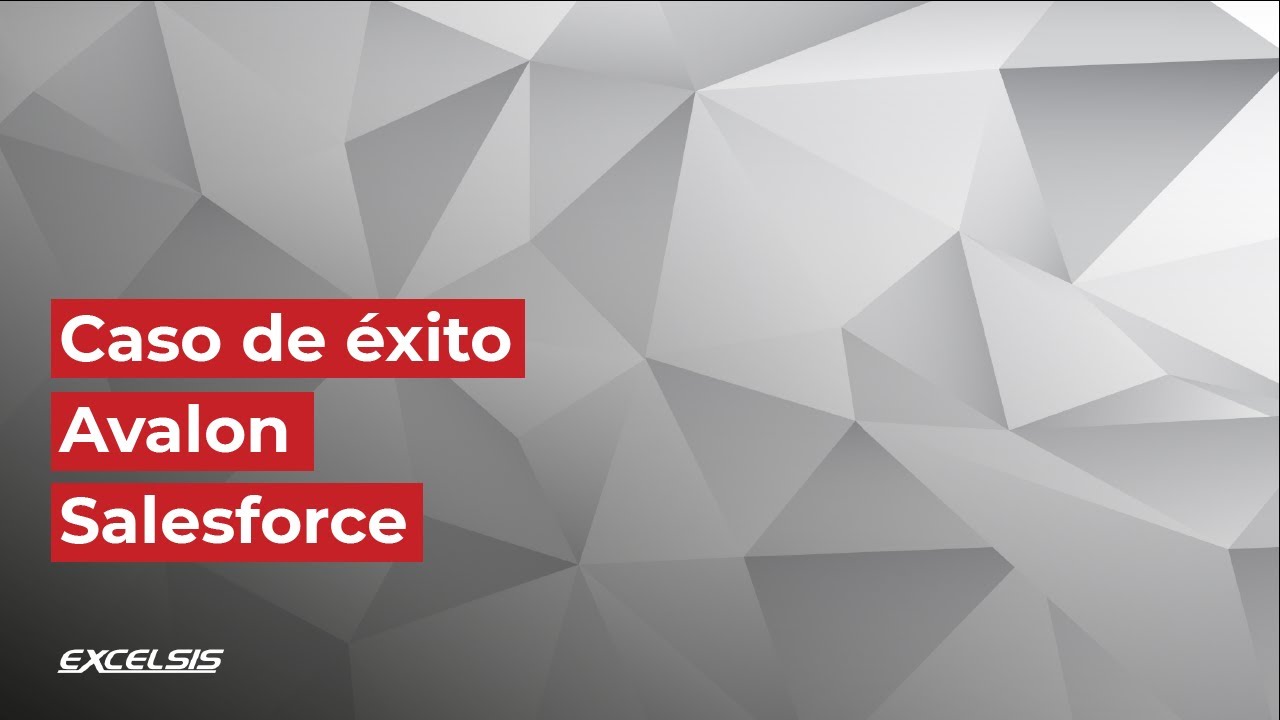 Caso de éxito AVALON Casa de Bolsa - Salesforce